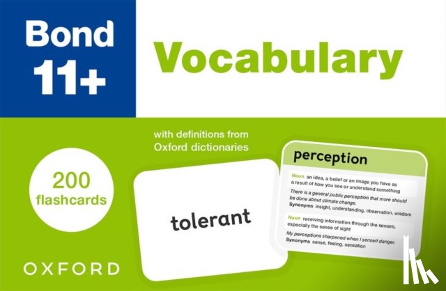  - Bond 11+: Bond 11+ Vocabulary Flashcards: 200 flashcards ready for the 2025 exams (for GL Assessment & other 11 plus exams)