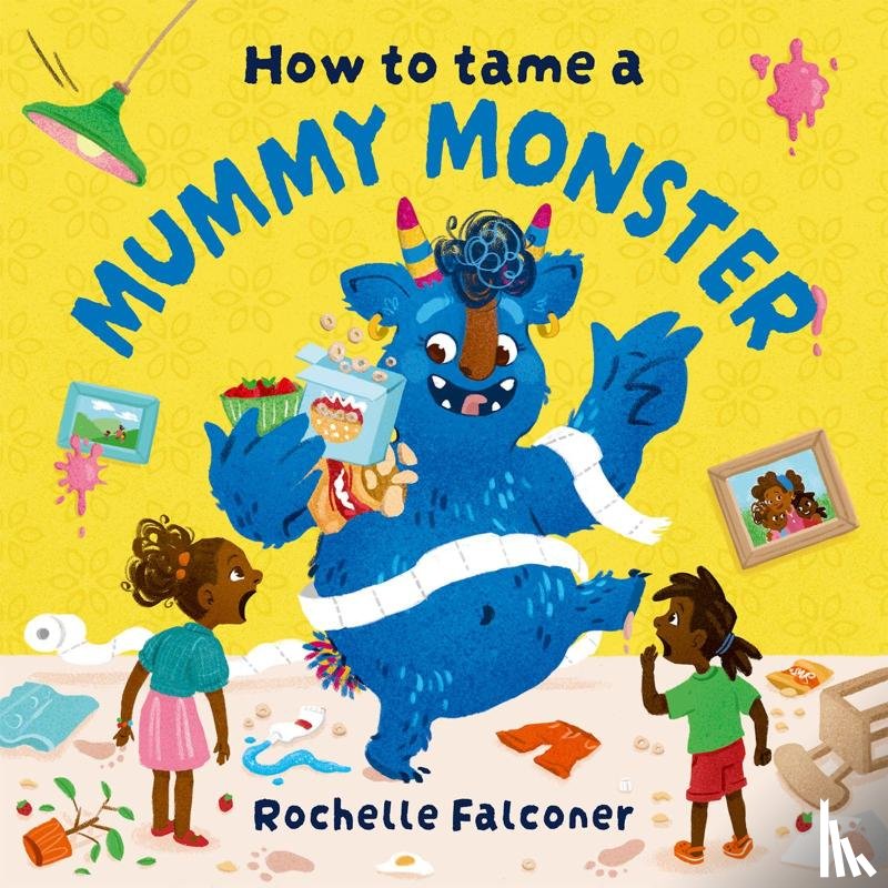 Falconer, Rochelle - How to Tame a Mummy Monster