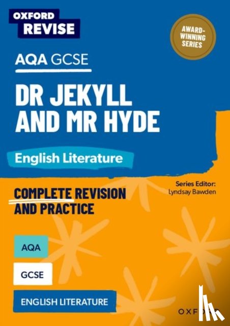 Mays, Will - Oxford Revise: AQA GCSE English Literature: Dr Jekyll and Mr Hyde