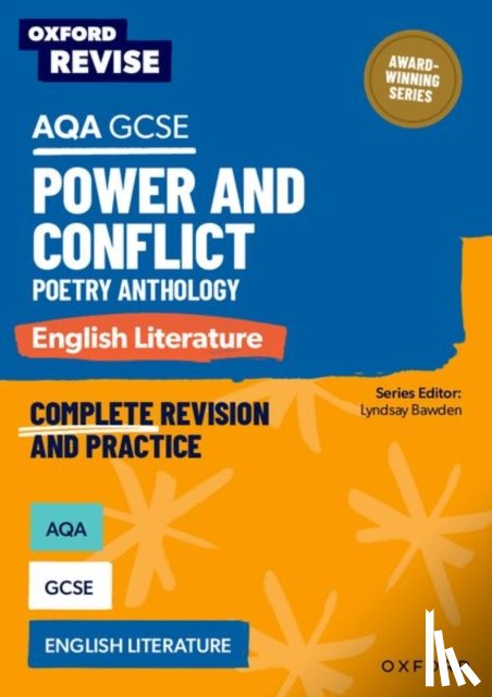 Bawden, Lyndsay - Oxford Revise: AQA GCSE English Literature: Power and Conflict Poetry Anthology