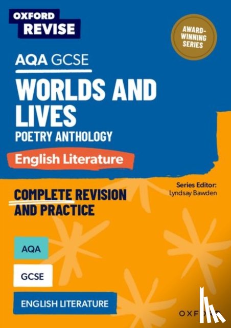 Stewart, Alana - Oxford Revise: AQA GCSE English Literature: Worlds and Lives Poetry Anthology
