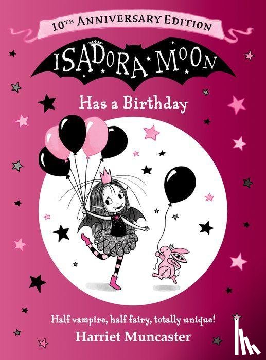 Muncaster, Harriet - Isadora Moon Has a Birthday: 10th Anniversary Edition