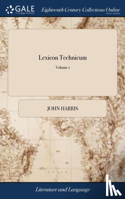 Harris, John - Lexicon Technicum