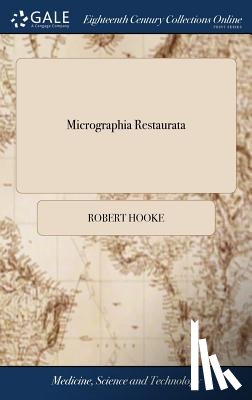 Hooke, Robert - Micrographia Restaurata