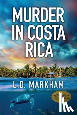 Markham, L D - Murder in Costa Rica
