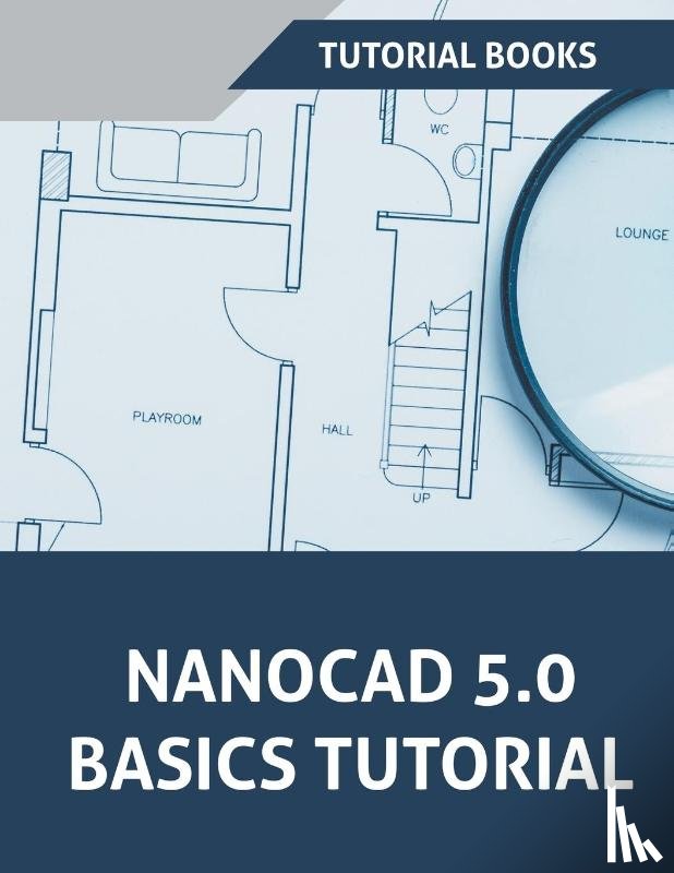 Books, Tutorial - NanoCAD 5.0 Basics Tutorial