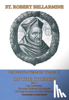 Bellarmine, St Robert - De Controversiis II