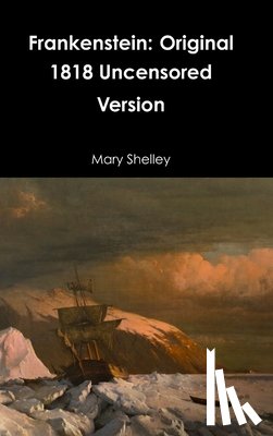 Shelley, Mary - Frankenstein