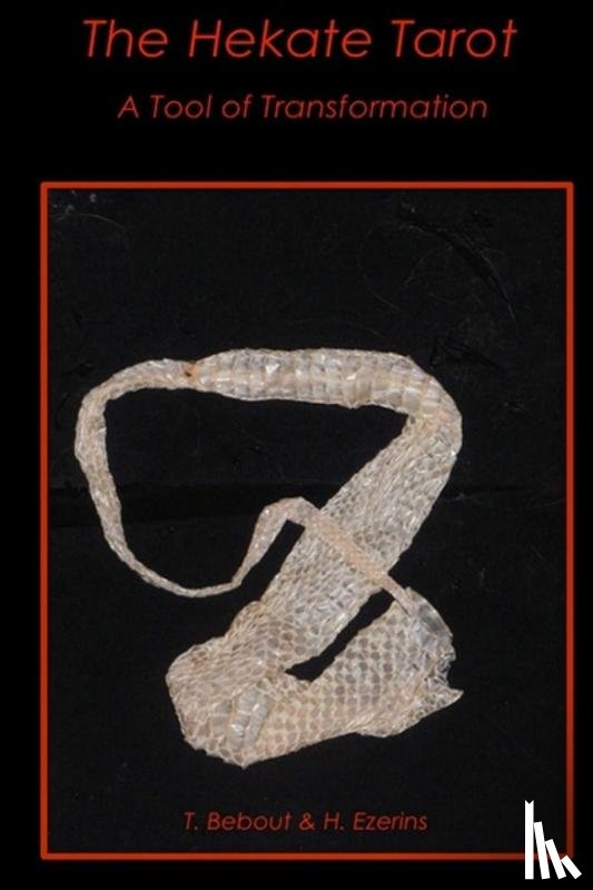 And Hope Ezerins, Tinnekke Bebout - The Hekate Tarot