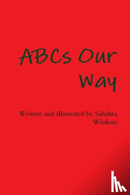 Wisdom, Sahara - ABCs Our Way