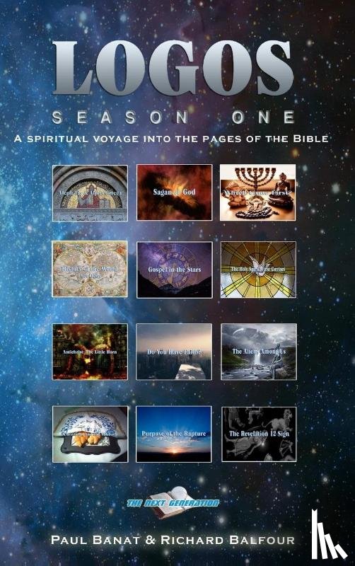 Banat, Paul, Balfour, Richard - LOGOS Season One - A spiritual voyage into the pages of the Bible