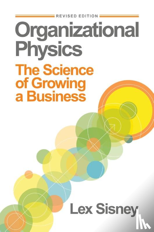 Sisney, Lex - Organizational Physics