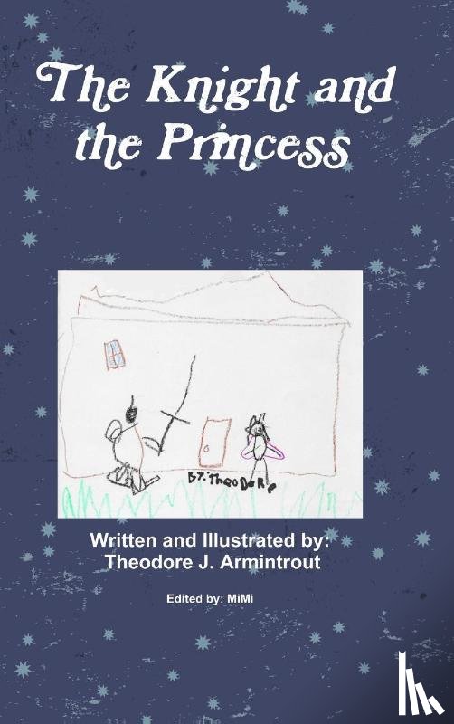 Armintrout, Theodore J - The Knight and the Princess