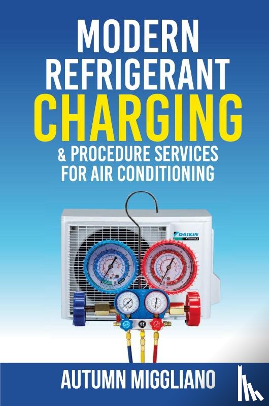 Miggliano, Autumn - Modern Refrigerant Charging & Procedure Services For Air Conditioning