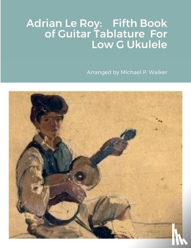 Walker, Michael - Adrian Le Roy