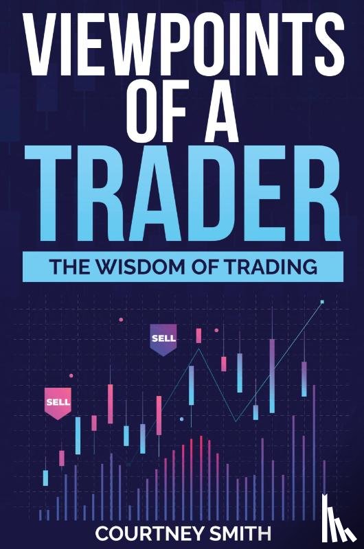 Smith, Courtney - Viewpoints of a Trader