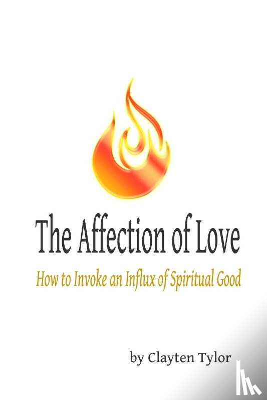 Tylor, Clayten - The Affection of Love