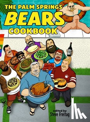  - The Palm Springs Bears Cookbook