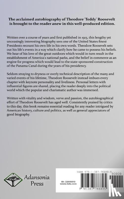 Roosevelt, Theodore - An Autobiography by Theodore Roosevelt