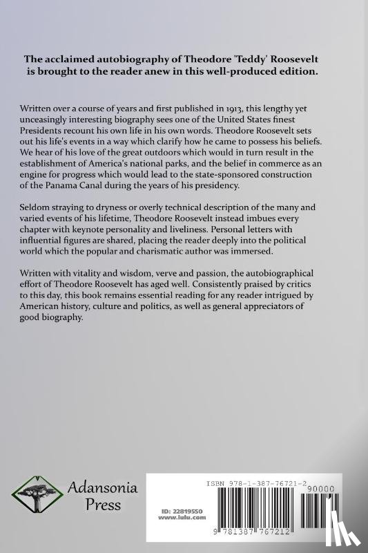 Roosevelt, Theodore - An Autobiography by Theodore Roosevelt