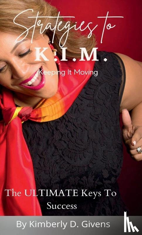 Givens, Kimberly - Strategies to K.I.M.