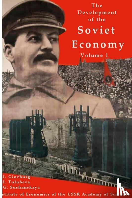  - The development of the Soviet Economy