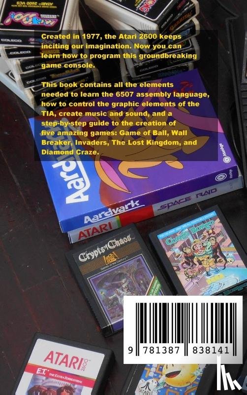 Toledo Gutierrez, Oscar - Programming Games for Atari 2600