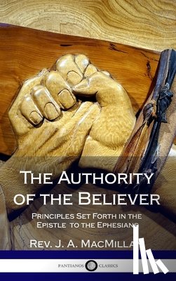 MacMillan, REV J A - The Authority of the Believer