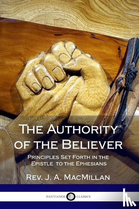 MacMillan, REV J A - The Authority of the Believer