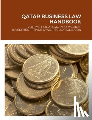 Editorial Team, Global ProInfo USA - QATAR BUSINESS LAW HANDBOOK
