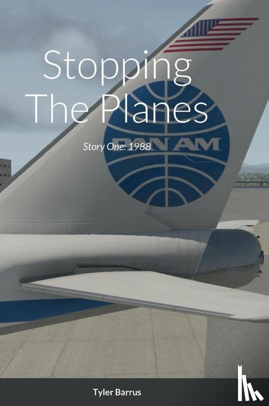 Barrus, Tyler - Stopping The Planes