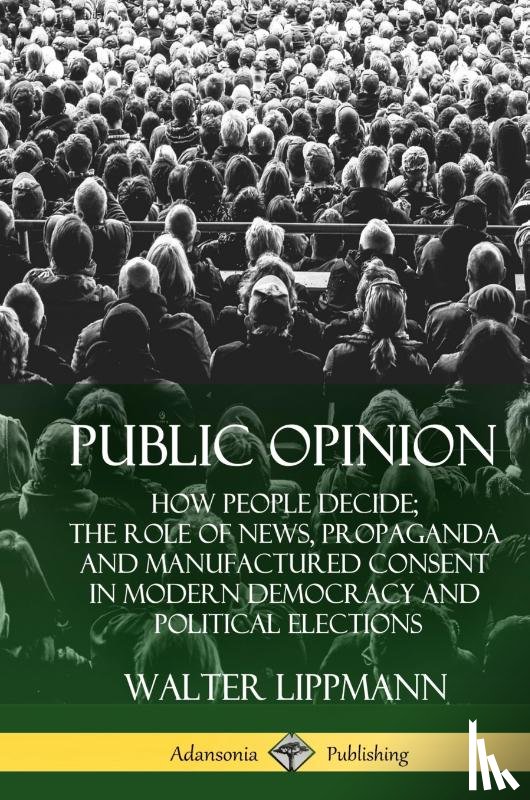 Lippmann, Walter - Public Opinion
