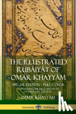 Khayyam, Omar, Fitzgerald, Edward, Dulac, Edmund - The Illustrated Rubaiyat of Omar Khayyam