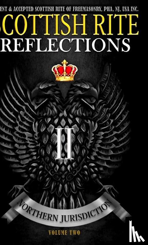 Nj, Pha United Supreme Council - Scottish Rite Reflections - Volume 2 (Hardcover)