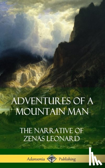 Leonard, Zenas - Adventures of a Mountain Man