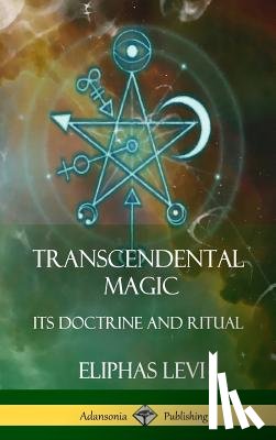 Levi, Eliphas, Waite, Arthur Edward - Transcendental Magic