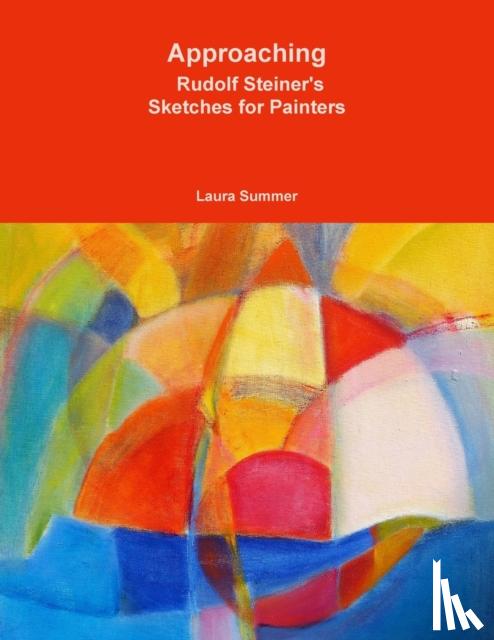 Summer, Laura - Approaching - Rudolf Steiner's Sketches for Painters