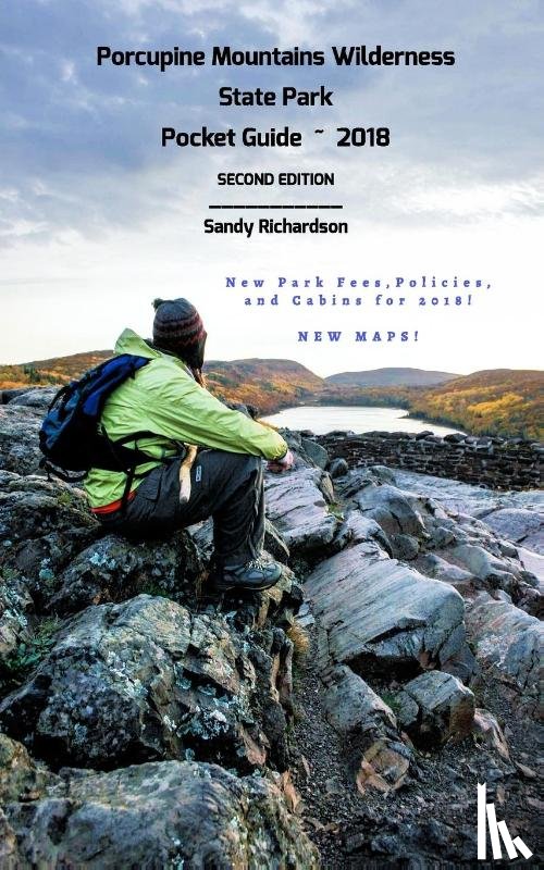 Richardson, Sandy - Porcupine Mountains Wilderness State Park Pocket Guide 2018
