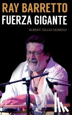 Moreno, Robert Tellez - Ray Barretto