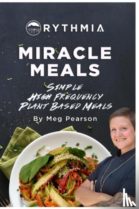 Pearson, Meg - Miracle Meals