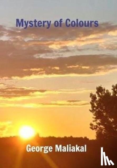 Maliakal, George - Mystery of Colours