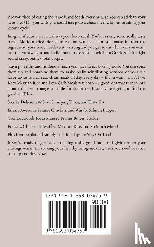 Moore, Amy - Keto Mexican Rice and Low-Carb Meals Easy Keto Mexican Rice Recipe and More to Help You Lose Weight and Stay Healthy