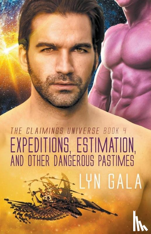 Gala, Lyn - Expedition, Estimation, and Other Dangerous Pastimes