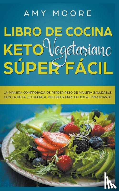 Moore, Amy - Libro de cocina Keto Vegetariano