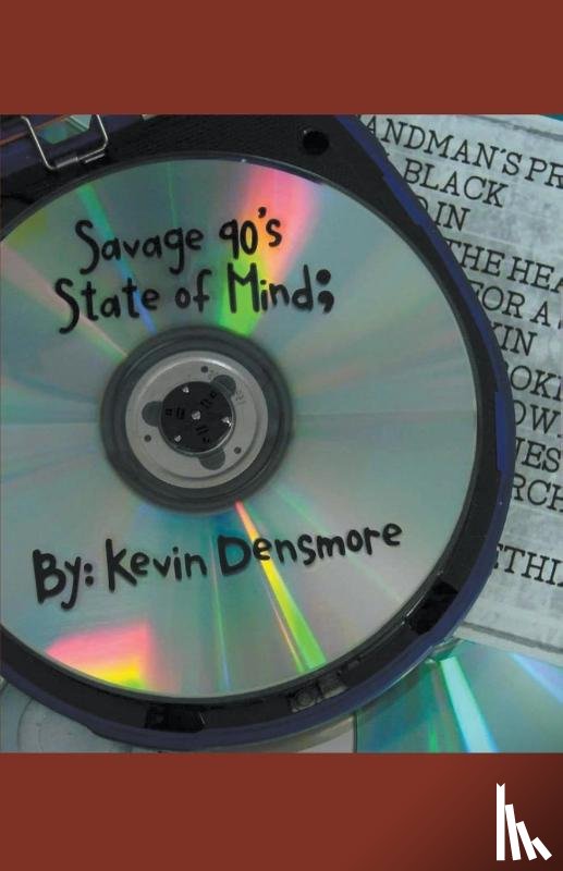 Densmore, Kevin - Savage 90's State Of Mind