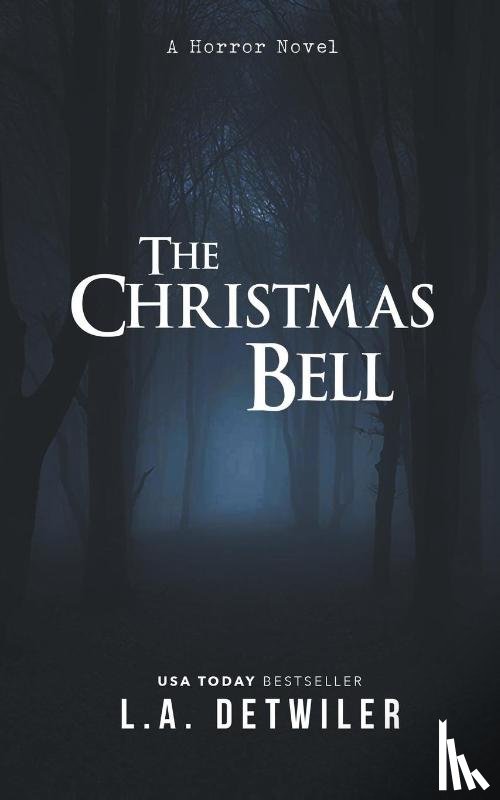 Detwiler, L a - The Christmas Bell