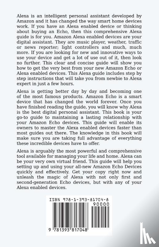 Brown, George - New Alexa Manual Tutorial to Unlock The True Potential of Your Alexa Devices. The Complete User Guide with Instructions