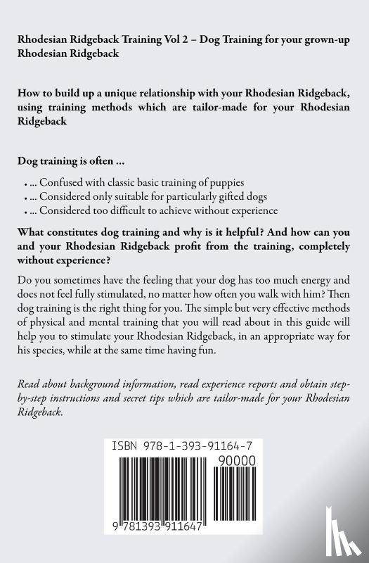 Kaiser, Claudia - Rhodesian Ridgeback Training Vol 2 - Dog Training for your grown-up Rhodesian Ridgeback