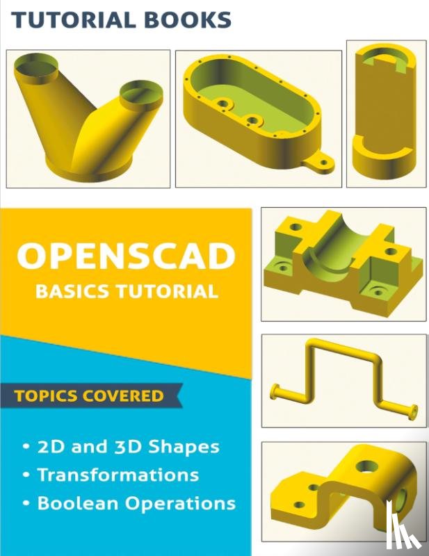 Tutorial Books - OpenSCAD Basics Tutorial