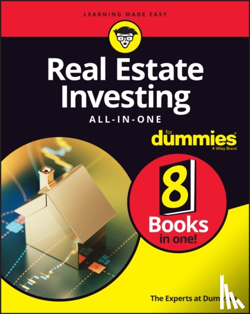 The Experts at Dummies - Real Estate Investing All-in-One For Dummies